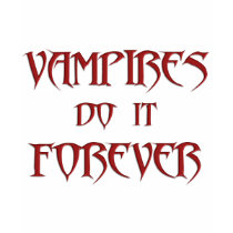 KRW Vampires Do It Forever t-shirts by KRWDesigns KRW Vampires Do It Forever t-shirts