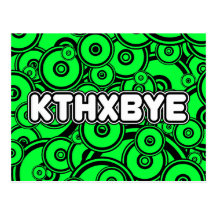 KTHXBYE case Postcard