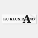 Ku Klux Rand Bumper Stickers