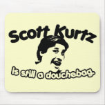 Kurtz Douchebag Mousepad