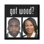 Kwame Kilpatrick:  Got Wood? Fridge Magnets