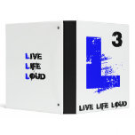 L, 3, LIVE  LIFE  LOUD binders