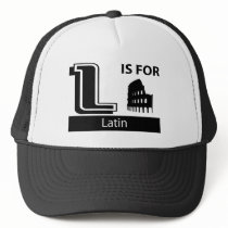 L Is For Latin hats