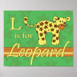 L is for Leopard (boy) Posters
