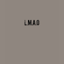 L.M.A.O t-shirts