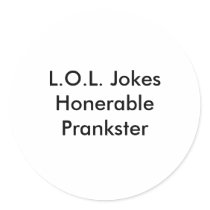 L.O.L. JokesHonerablePrankster Sticker