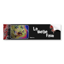 'La Belle Faim' (Zombie) Bumper Sticker