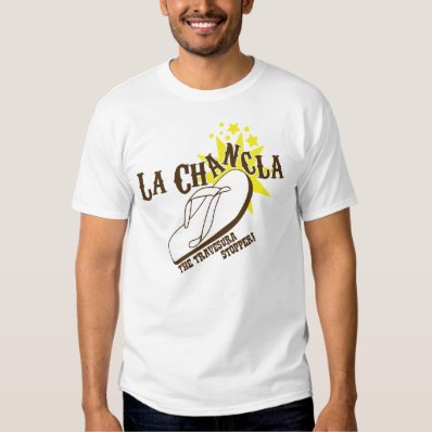 La Chancla The Travesura Stopper Funny Mexican Tee Shirt