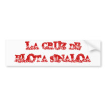 LA CRUZ DE ELOTA SINALOA BUMPER STICKER
