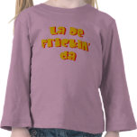 La De Frickin' Da Toddler Long Sleeve Shirt