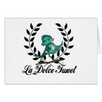 La Dolce Tweet! cards