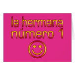 La Hermana Número 1 - Number 1 Sister in Spanish cards