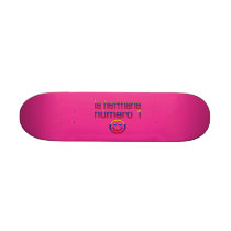 La Hermana Número 1 - Number 1 Sister in Venezuela Skateboard Deck