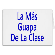 La Mas Guapa De La Clase cards by Supernova23 La Mas Guapa De La Clase cards