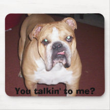La Mega, You talkin' to me? Mouse Pads