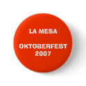 LA MESA OKTOBERFEST 2007 buttons by KENYATES LA MESA OKTOBERFEST 2007 buttons