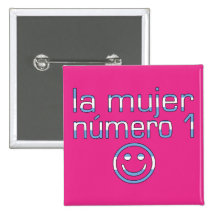 La Mujer Número 1 - Number 1 Wife in Guatemalan Button