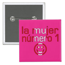 La Mujer Número 1 - Number 1 Wife in Peruvian Pinback Button