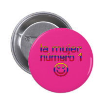 La Mujer Número 1 - Number 1 Wife in Venezuelan Button