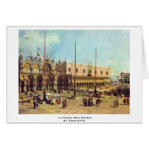 La Piazza San Marco. By Canaletto Cards
