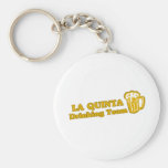 La Quinta Drinking Team tee shirts Keychains
