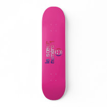 La Sœur Numéro 1 ( Number 1 Sister in French ) Skate Board Deck