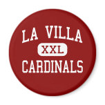 La Villa - Cardinals - Elementary - La Villa Texas Fridge Magnet