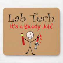 Lab Tech "It's a Bloody Job" Mouse Pad