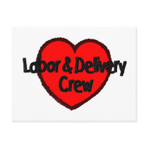 Labor and Delivery Crew (Heart) postcards by CelebrationZazzle Labor and Delivery Crew (Heart) postcards