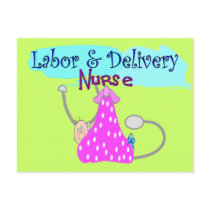 Labor and Delivery Nurse Gifts postcards by gailg1957 Labor and Delivery Nurse Gifts postcards