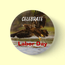 Labor Day, Celebrate, Eagle Splash Button buttons