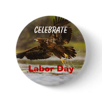 Labor Day, Celebrate, Eagle Splash Button