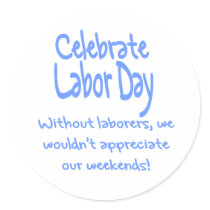 Labor Day Round Sticker
