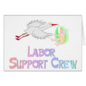 Labor Support Crew cards by CelebrationZazzle Labor Support Crew cards