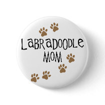 Labradoodle Mom Pinback Button