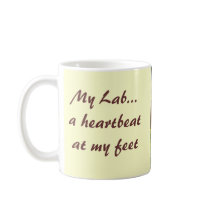 Labrador Retriever A Heartbat At My Feet Mug by normagolden Labrador Retriever A Heartbat At My Feet Mug