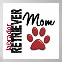 Labrador Retriever Mom 2 Posters