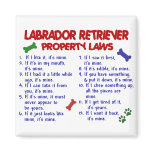 LABRADOR RETRIEVER Property Laws Magnet