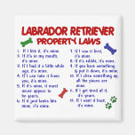 LABRADOR RETRIEVER Property Laws Magnet