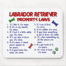 LABRADOR RETRIEVER Property Laws Mouse Pads