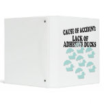 Lack of Adhesive Ducks Humor binders