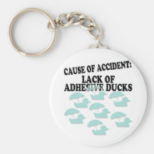 Lack of Adhesive Ducks Humor Key Chains