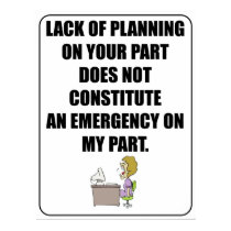 Lack of planning on your part poster posters by pdffun Lack of planning on your part poster posters