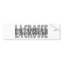 Lacrosse Humor Homies Bumper Sticker bumper stickers