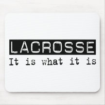 Lacrosse It Is Mouse Mat