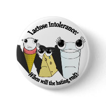 Lactose Intolerance button by willlapuerta Lactose Intolerance button