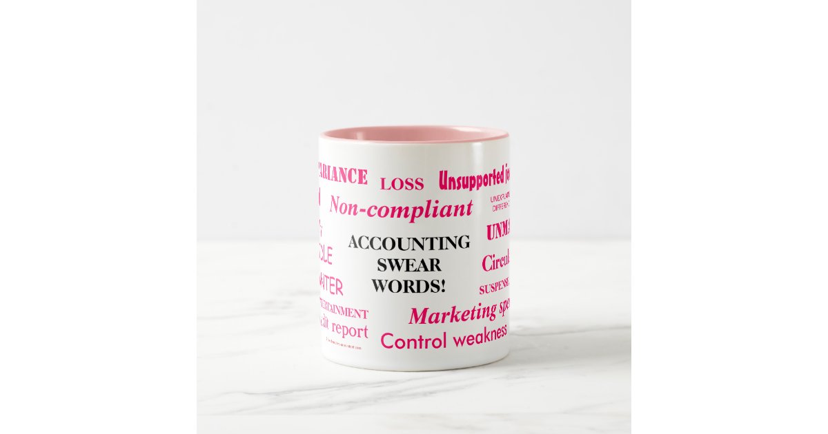 Ladies Accounting Swear Words!! Pink 'n' black Two-Tone ...