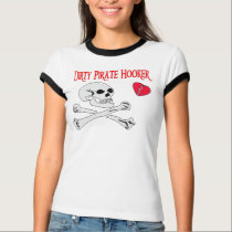 Ladies Dirty pirate Hooker t-shirts by Vaughnfu Ladies Dirty pirate Hooker t-shirts