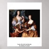 Ladies Elizabeth And Dorothy By Anthony Van Dyck Posters
