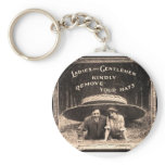 Ladies & Gentlemen - please remove your hats Key Chains